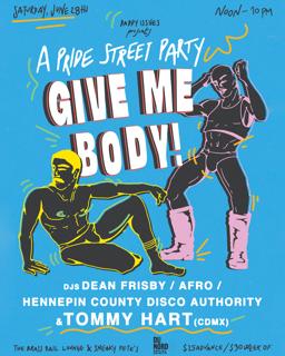 Give Me Body! A Pride Street Party 