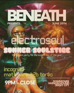 Beneath X Electrosol Presents: Soulstice