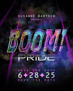 Boom! Pride By Susanne Bartsch