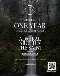 One Year Of Gathering In The Gorge