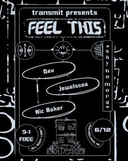 Transmit Presents: Feel This