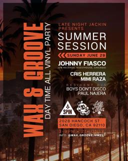 Wax & Groove (All Vinyl Day Party) W/ Johnny Fiasco (Om Records, Chicago)