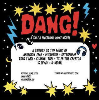 Dang! - A Soulful Electronic Dance Night