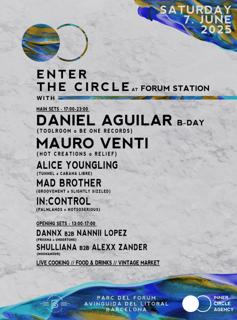 Enter The Circle - Open Air With Daniel Aguilar B-Day - Free Entry