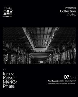 The Garage Collection Series: Kaiser, Phara, Ignez, M4Rk3R