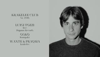 Krakelee Club With Luigi Tozzi, Oskø, Wante & Praqma