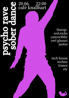 Psycho Rave Sober Dance