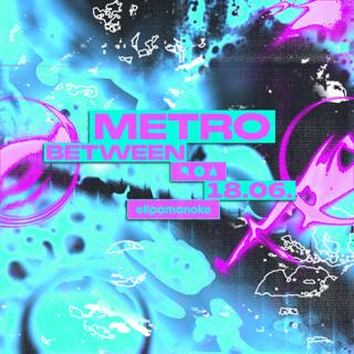 Between X Metro