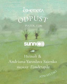 Ephemera Festival 2025: Sunn O))) / Heinali & Andriana-Yaroslava Saienko