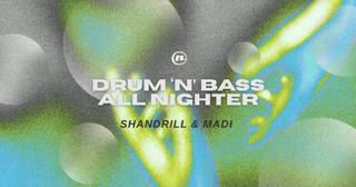 Drum N Bass All Nighter