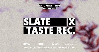 Slate X Taste Rec