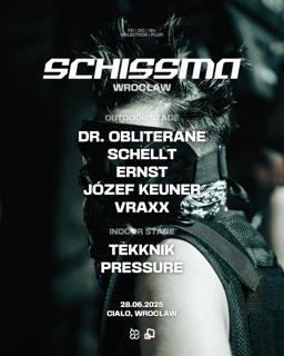 Schissma: Wrocław - 28.06.2025 - 2 Stages