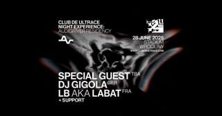 Special Guest + Dj Gigola + Lb Aka Labat At Night Experience: Audioriver Residency