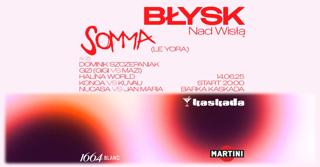 Błysk Nad Wisłą: Somma (Le Yora)