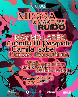 Missa X Make Some Ruido At Crobar Club