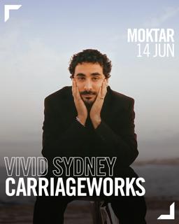 Moktar, Vivid Sydney & Astral People Present دعوة
