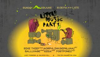 Little Music Party Feat. Bike Thief, Salllvage + More