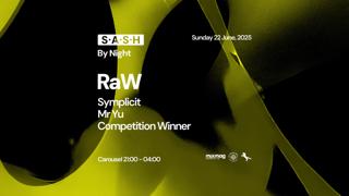 ★ S.A.S.H By Night ★ Raw ★ Sunday 22Nd June ★
