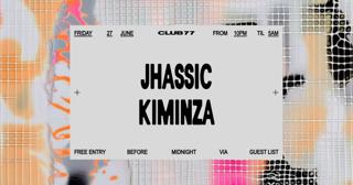 Fridays At 77: Jhassic, Kiminza