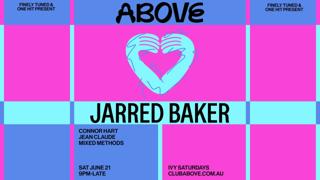 Above - June 21 Feat. Jarred Baker