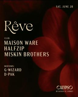 Rêve Feat. Maison Ware