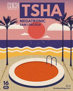 Duna Beach Sunsets - Tsha , Megatronic , Sam Lincoln