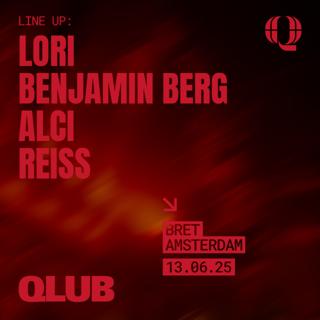Qlub - W/ Alci, Reiss, Benjamin Berg And Lori