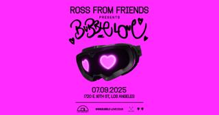 Ross From Friends Presents Bubble Love