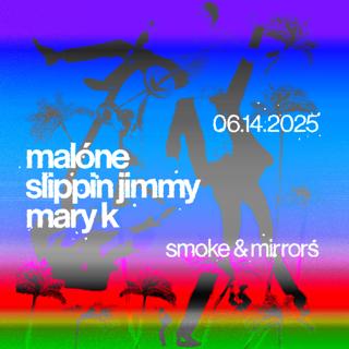 Malóne - Slippin Jimmy - Mary K