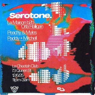 Club Serotone Presents: La Maison B2B Orla Halligan