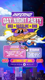 Inferno - Ukg / Bassline / Dnb Day + Night Party