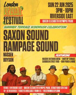 London Reggae Festival W/ Saxon & Rampage Sound