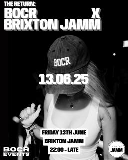 Bocr X Brixton Jamm: The Return