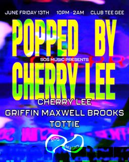Sos Music Presents: Cherry Lee Popped Ep Release Party