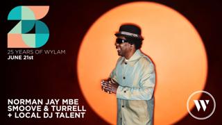 25 Years Of Wylam: Evening - Norman Jay Mbe, Smoove & Turrell
