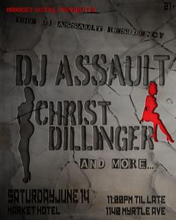 Dj Assault Residency With Christ Dillinger