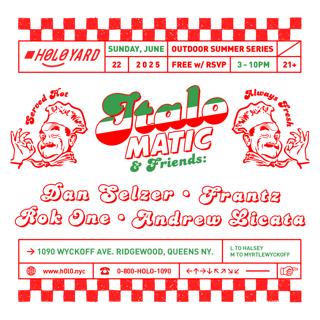Italomatic X H0L0 Summer Series