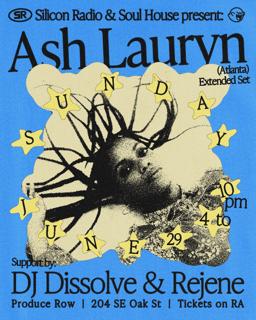 Silicon Radio & Soul House Present: Silicon Soul With Ash Lauryn (Atl)