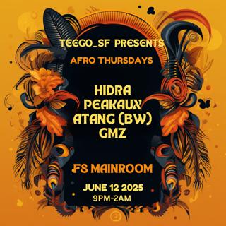 Teego Presents Afro Thursdays