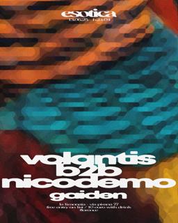 Esotica With Volantis B2B Nicodemo And Gaiden