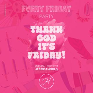 Thank'S God It'S Friday