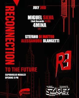 Reconnection To The Future With Miguel Silva (Ank/ Cl), 4Mina (It)