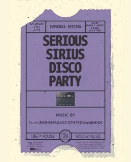 Serious Sirius Disco Party -Euphonia Session-