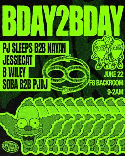 Bday2Bday With Nayan, Pj Sleeps, Soba, Pjdj, Jessiecat & B Wiley