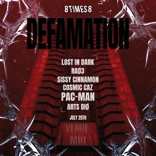 8Times8 Presents: Defamation // Underground - Industrial - Hard Techno