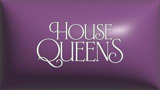 House Queens /// Ana Cover, Mrti