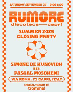 Rumore Season 25 Closing Party W/ Pascal Moscheni B2B Simone De Kunovich