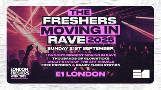 The Official London Moving In Rave: Freshers 2025