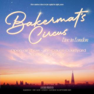 Bakermat'S Circus - Summer Open Air Show