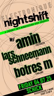 Electronique Nightshift: Amin · Lars Schneemann · Botres M